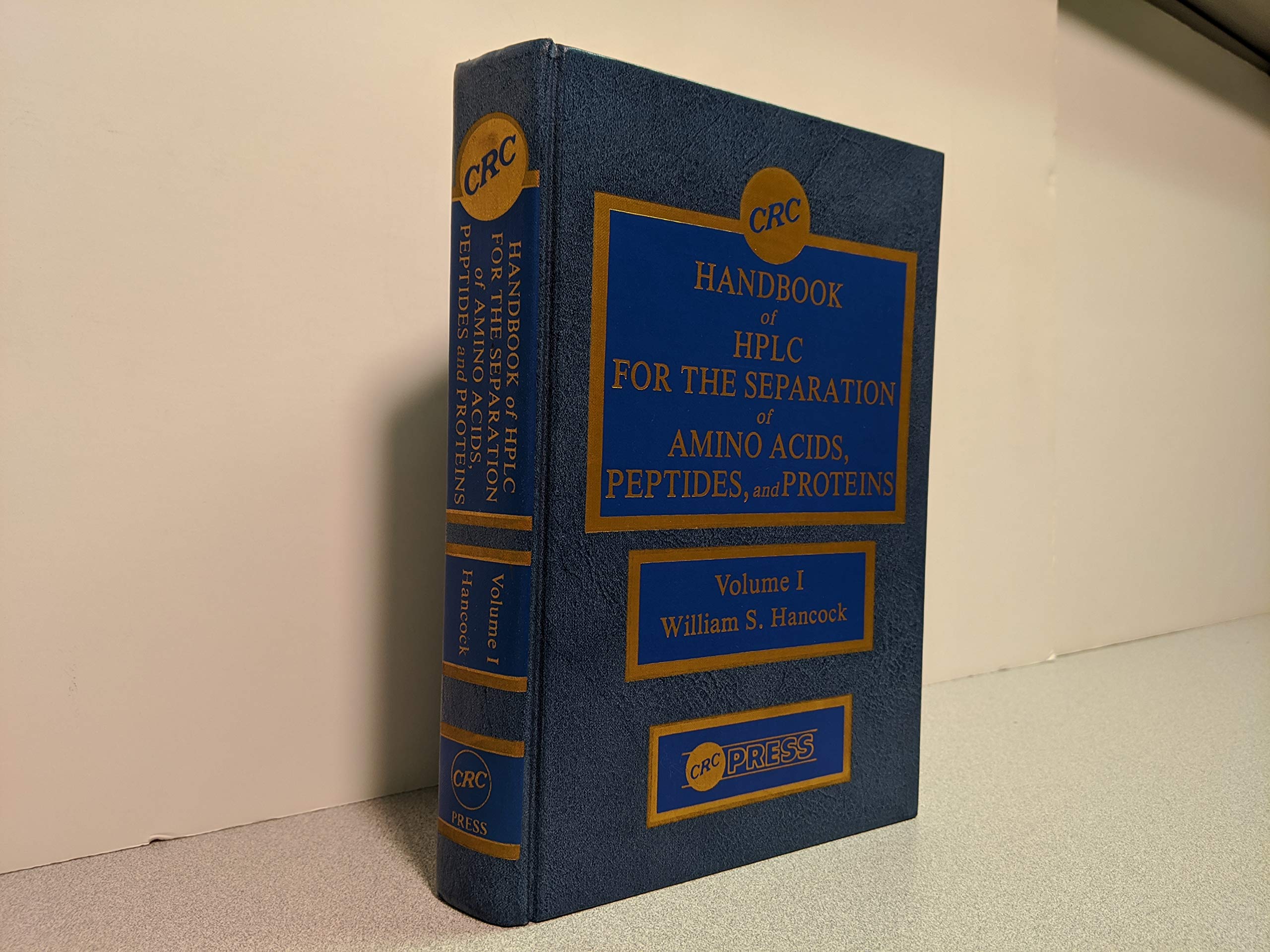 CRC Handbook of Hplc for the Separation of Amino Acids, Peptides and Proteins Natural Sciences