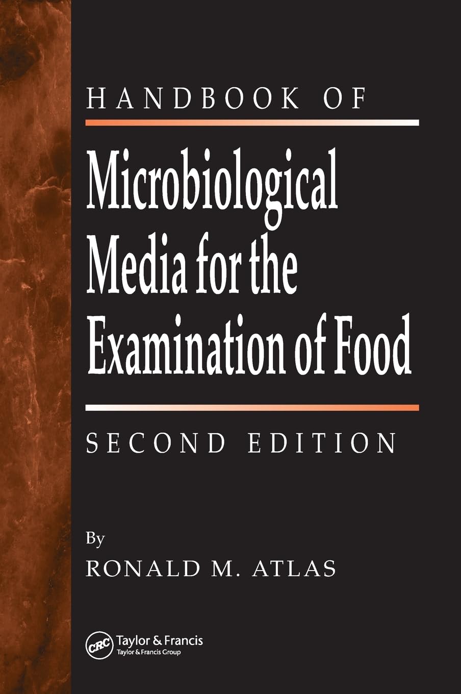 The Handbook of Microbiological Media for the Examination of Food Business, Finance & Career