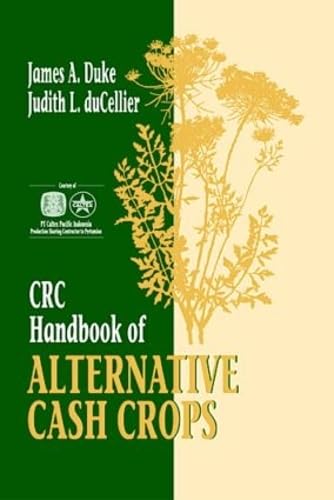CRC Handbook of Alternative Cash Crops Business & Technology