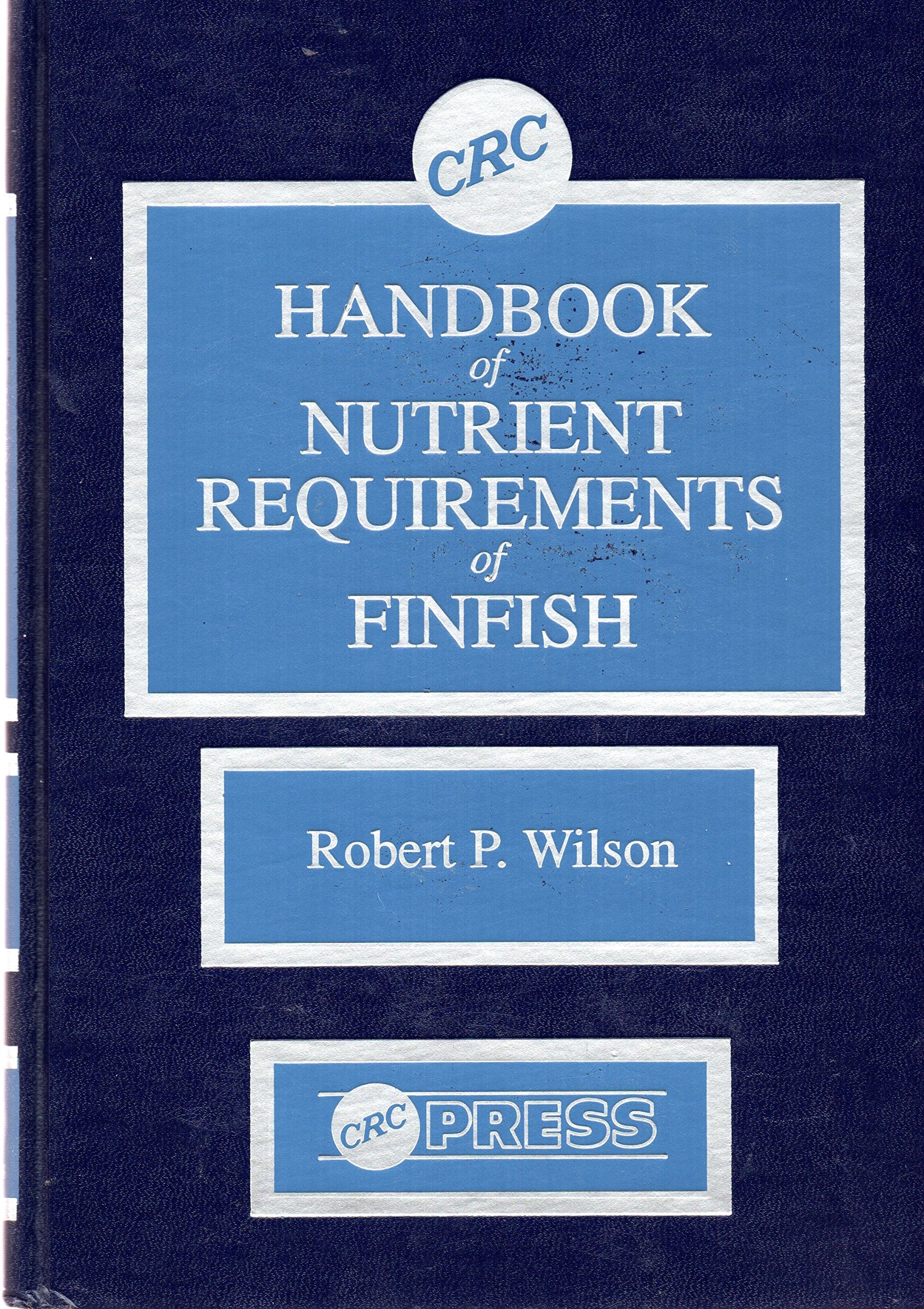 Handbook of Nutrient Requirements of Finfish Business, Finance & Career