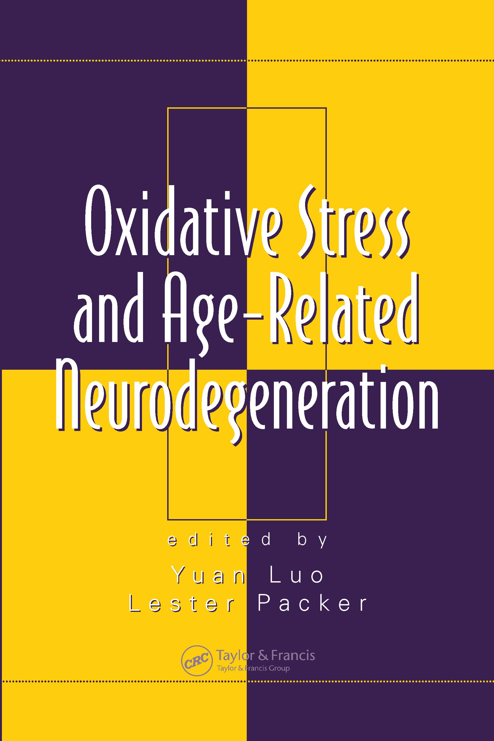 Oxidative Stress and Age-Related Neurodegeneration Medicine