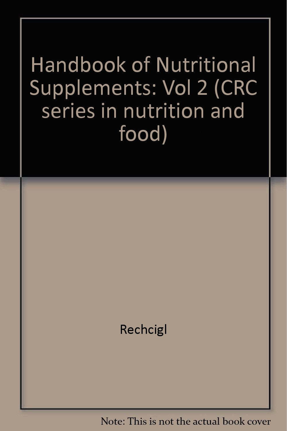 CRC Handbook of Nutritional Supplements: Agricultural Use: Volume II, Agricultural Use Medicine
