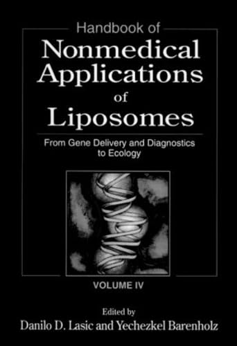 Handbook of Nonmedical Applications of Liposomes: From Gene Delivery and Diagnostics to Ecology book