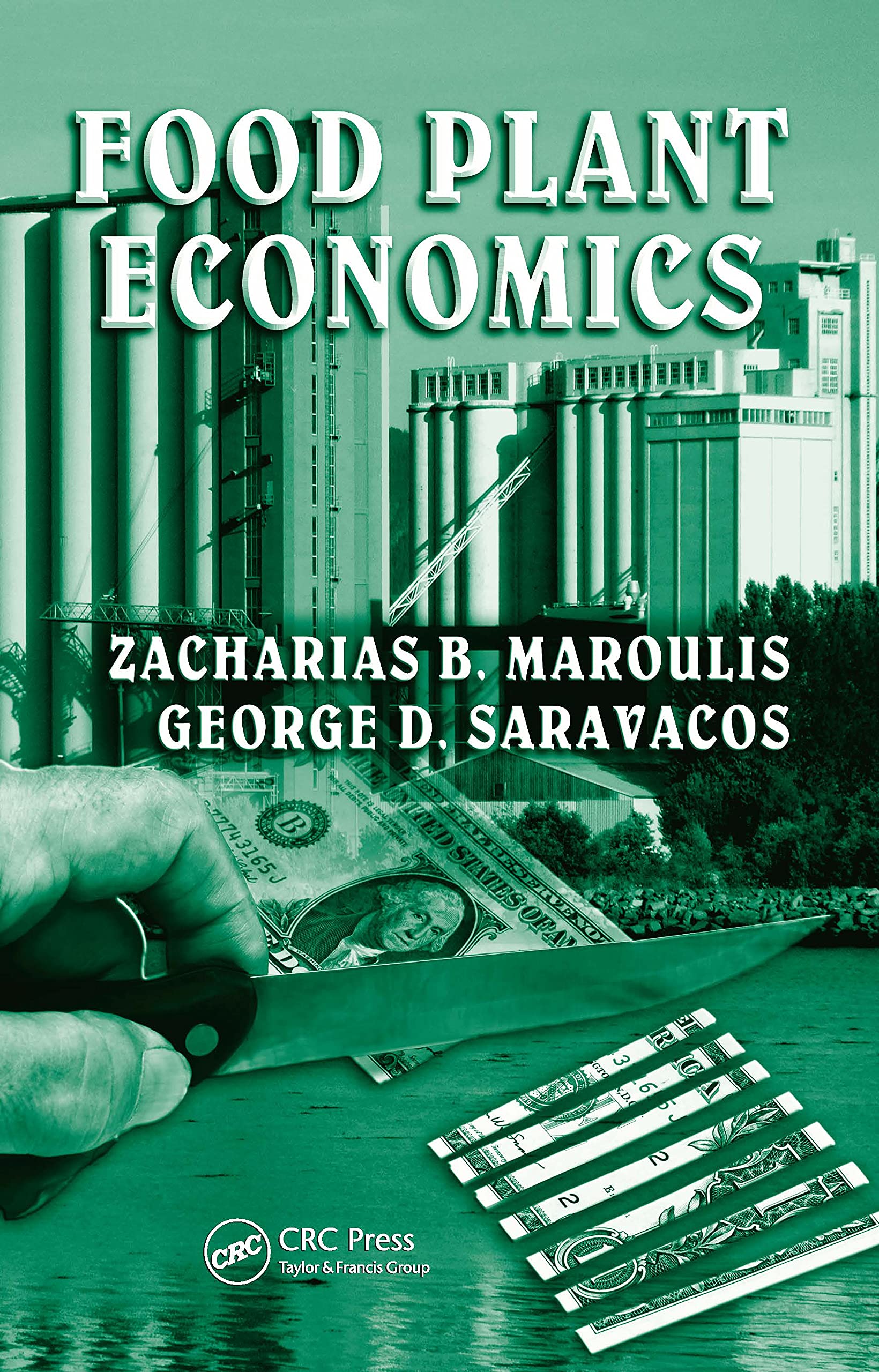 Food Plant Economics (Food Science and Technology, Band 171) Business, Finance & Career