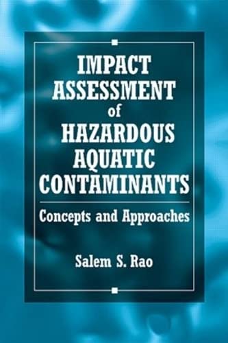 Impact Assessment of Hazardous Aquatic Contaminants: Concepts and Approaches Business & Technology