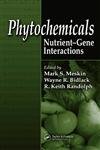Product Image: Phytochemicals: Nutrient-Gene Interactions
