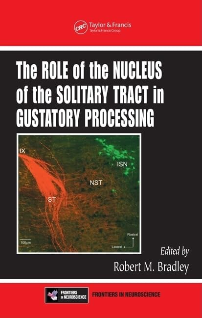 The Role of the Nucleus of the Solitary Tract in Gustatory Processing book