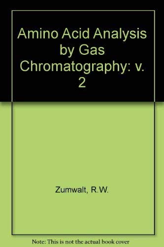 Amino Acid ANALY by Gas CHROM Vol 2 Natural Sciences