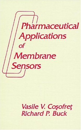 Pharmaceutical Applications of Membrane Sensors Medicine