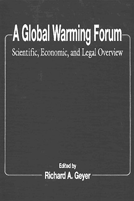 A Global Warming Forum: Scientific, Economic, and Legal Overview Geology & Geography