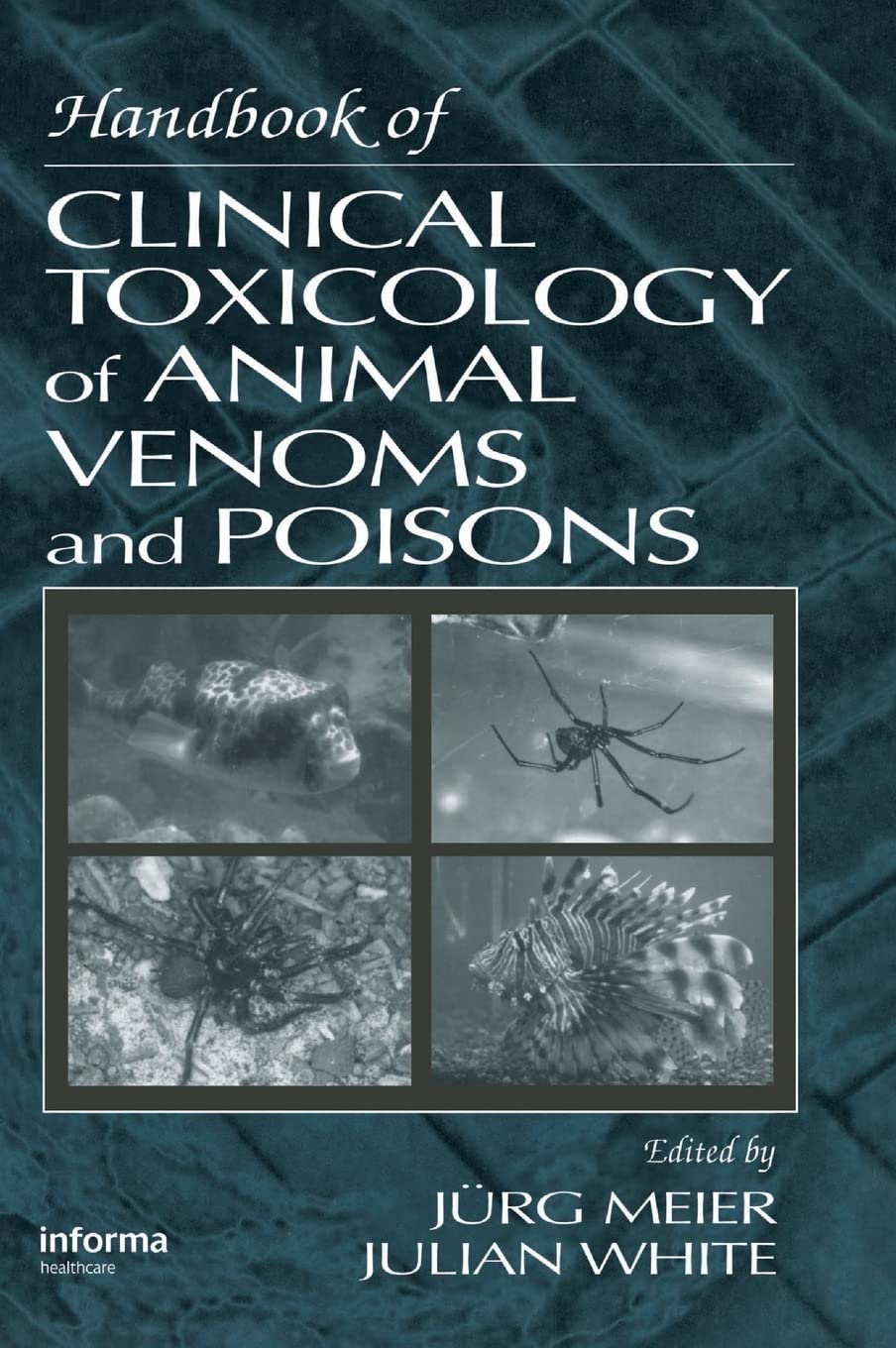 Handbook of Clinical Toxicology of Animal Venoms and Poisons Medicine