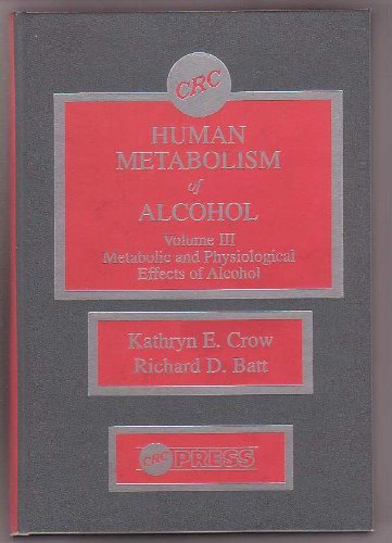 Human Metabolism of Alcohol: Metabolic and Physiological Effects of Alcohol Medicine