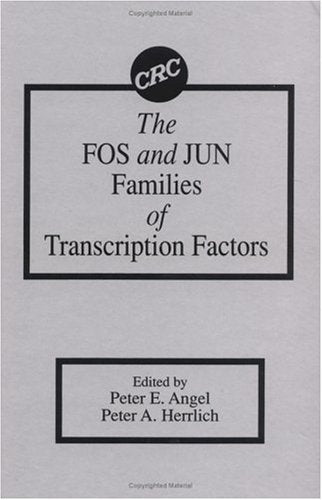 The Fos and Jun Families of Transcription Factors book
