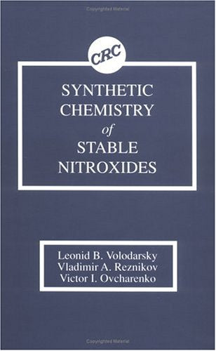 Synthetic Chemistry of Stable Nitroxides Natural Sciences