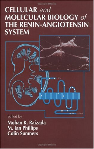 Cellular and Molecular Biology of the Renin-Angiotensin System Medicine