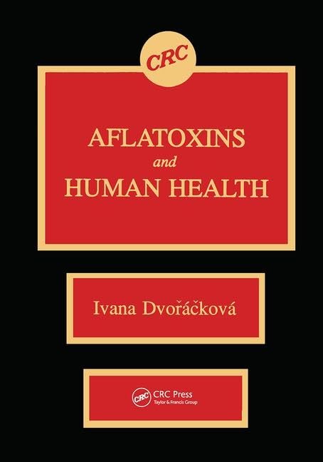 Aflatoxins and Human Health Medicine