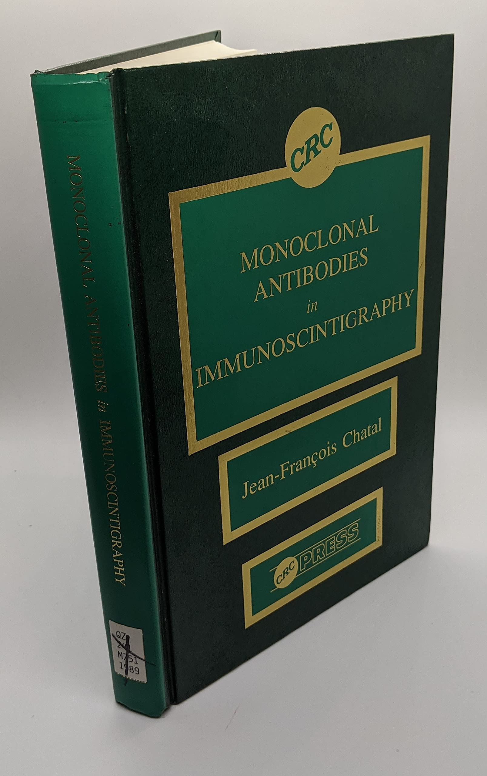 Monoclonal Antibodies in Immunoscintigraphy Medicine