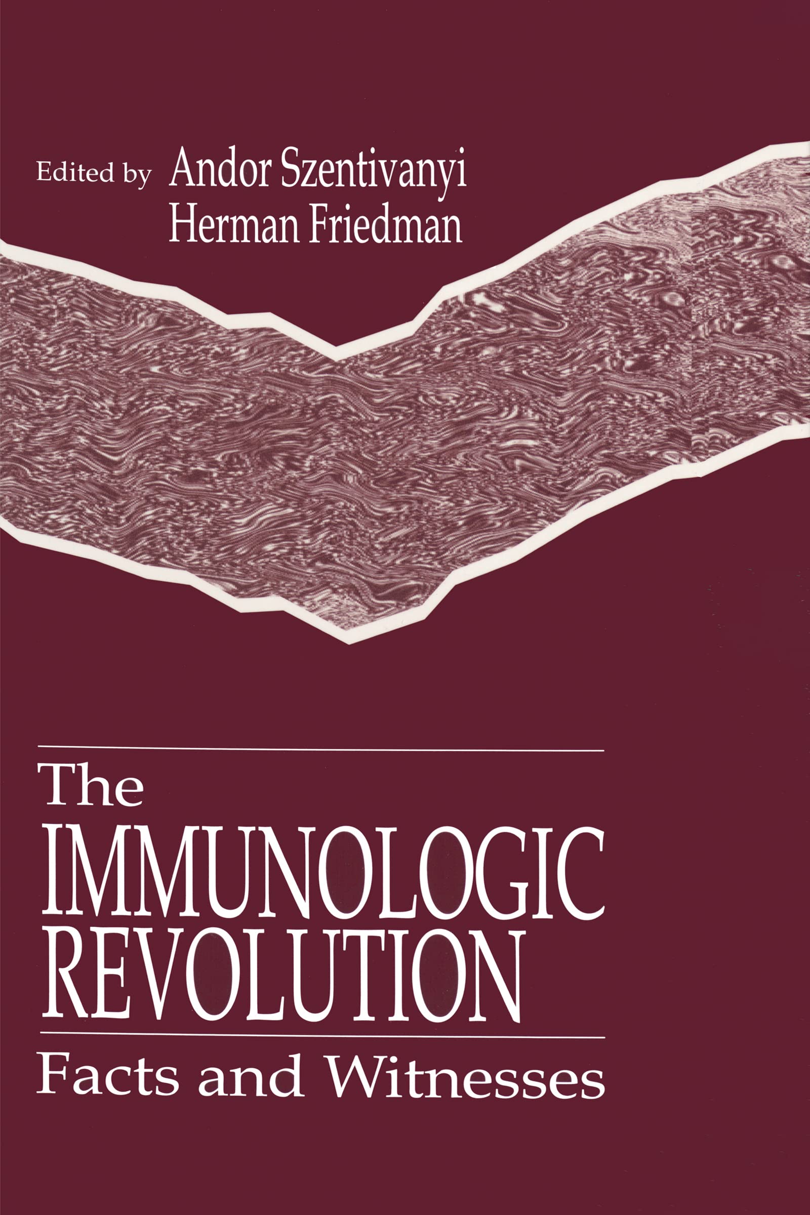 Szentivanyi, A: Immunologic Revolution Medicine