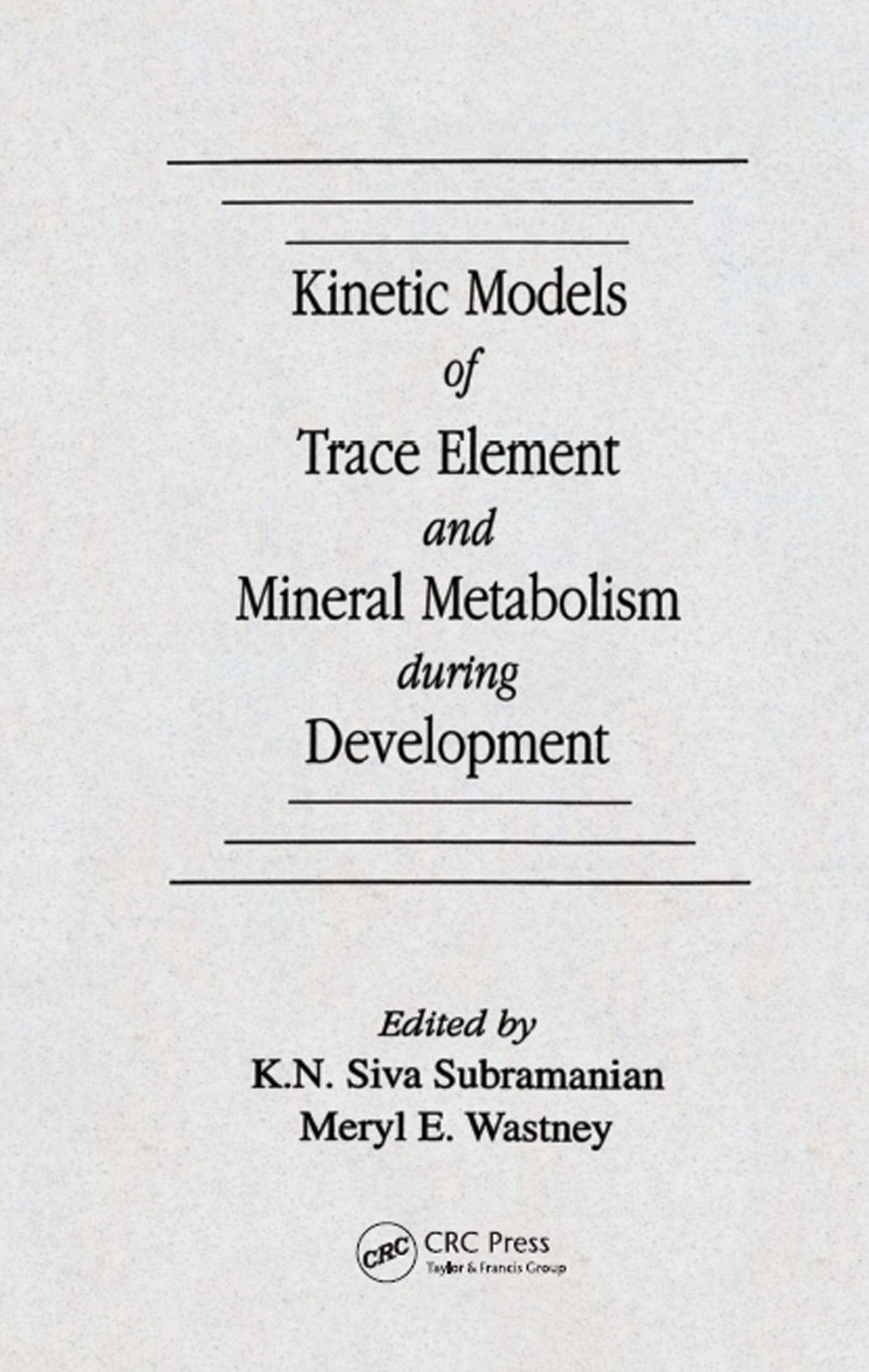 Kinetic Models of Trace Element and Mineral Metabolism During Development Medicine