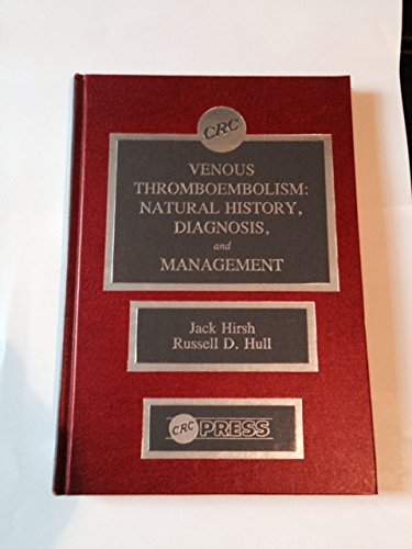 Venous Thromboembolism: Natural History, Diagnosis, and Management Medicine