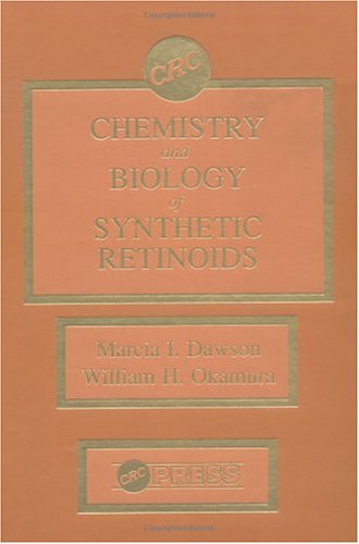 Chemistry and Biology of Synthetic Retinoids Natural Sciences