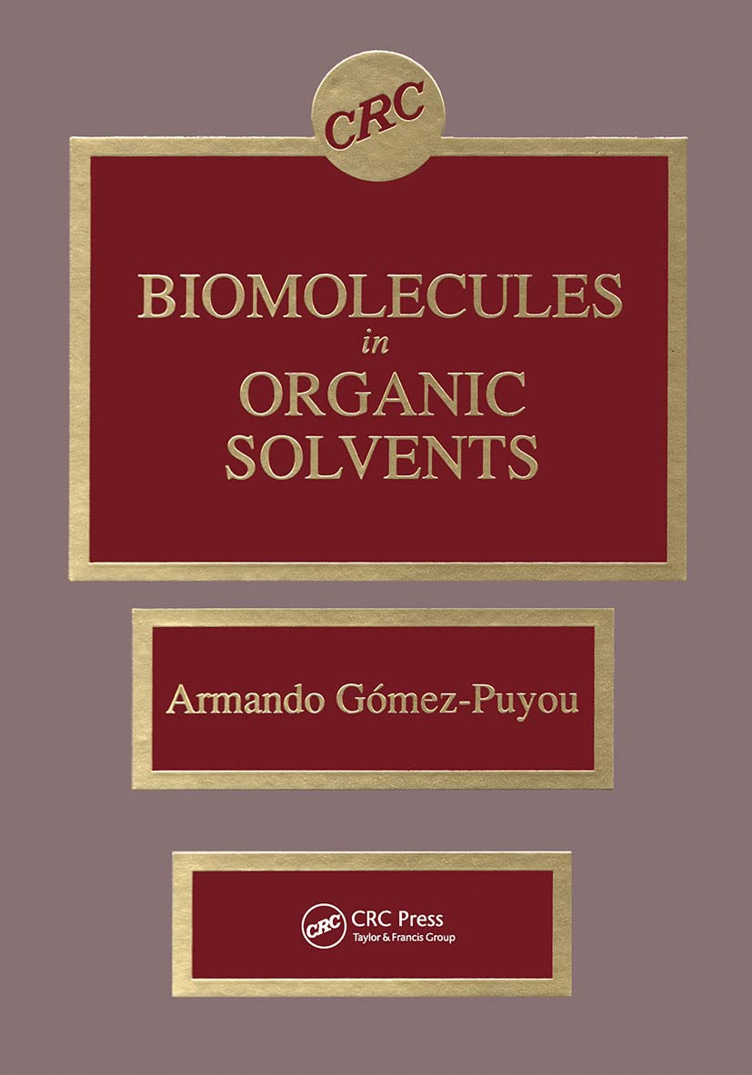 Biomolecules in Organic Solvents Natural Sciences