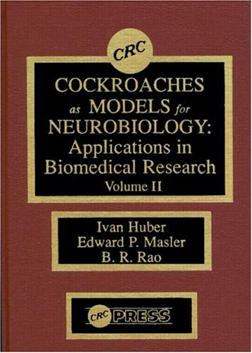 Cockroaches As Models for Neurobiology: Applications in Biomedical Research: Volume II Medicine