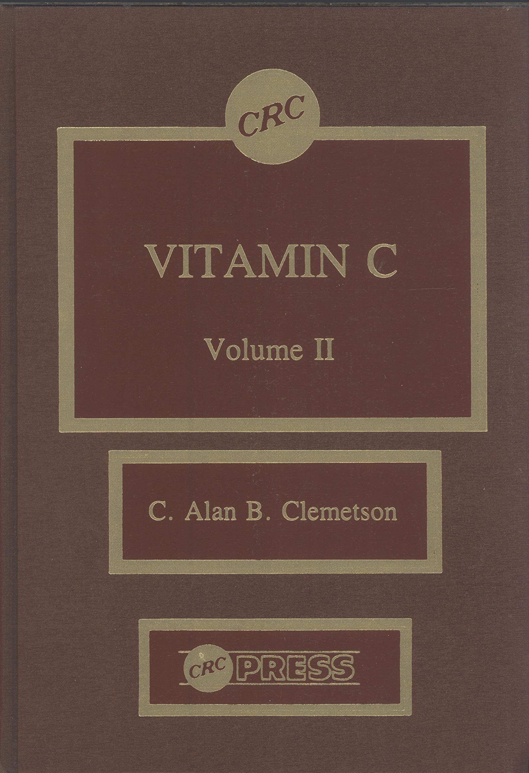 Vitamin C: Clinical and Pathological Findings in Ascorbic Acid Deficiency: Volume II Medicine