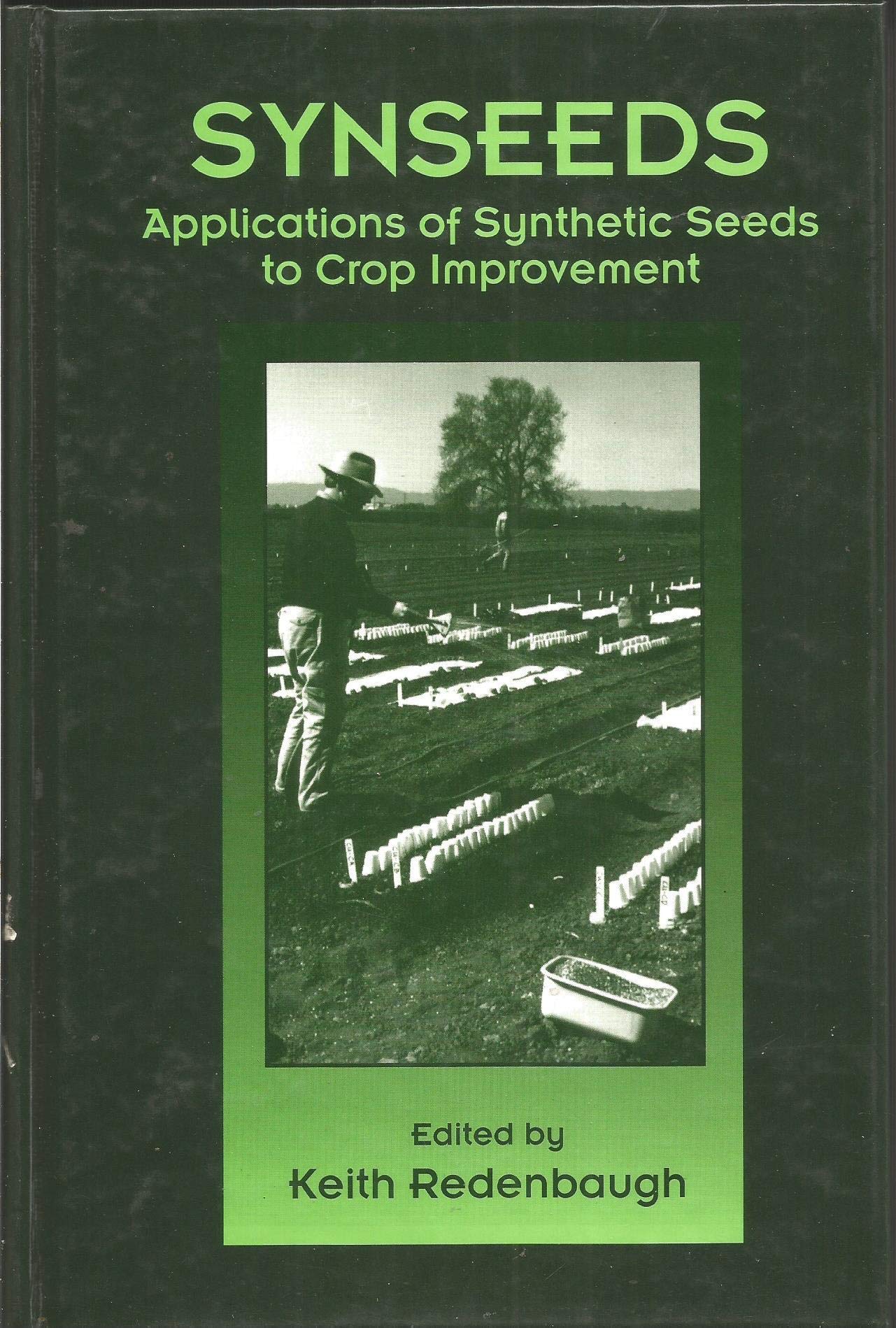 Synseeds: Applications of Synthetic Seeds to Crop Improvement Natural Sciences