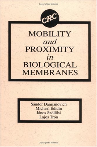 Mobility and Proximity in Biological Membranes Medicine
