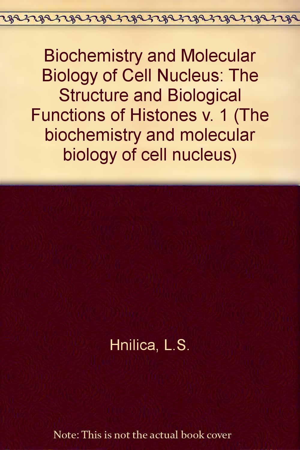 Structure and Biological Functions of Histones Health, Nutrition & Fitness