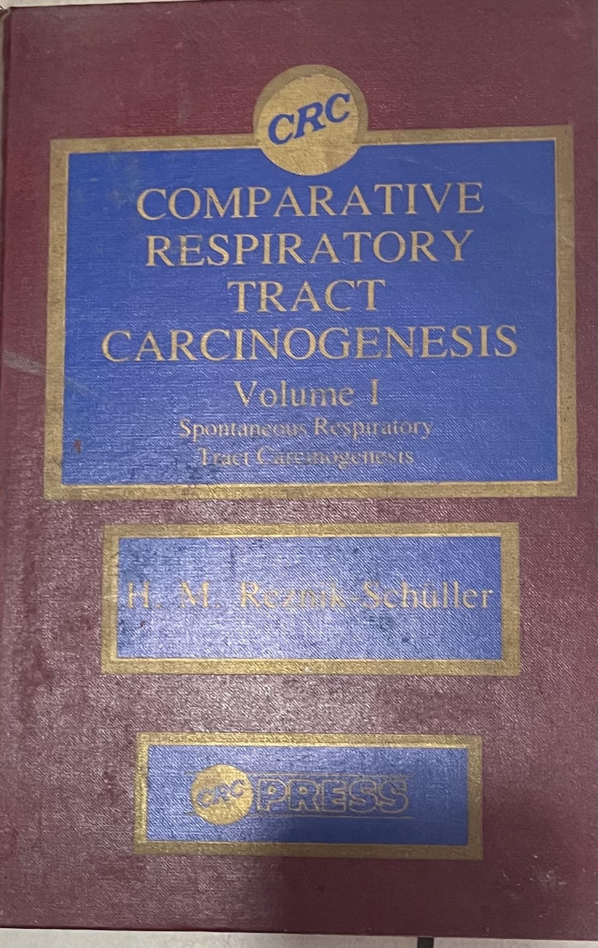 Comparative Respiratory Tract Carcinogenesis: Spontaneous Respiratory Tract Carcinogenesis Medicine
