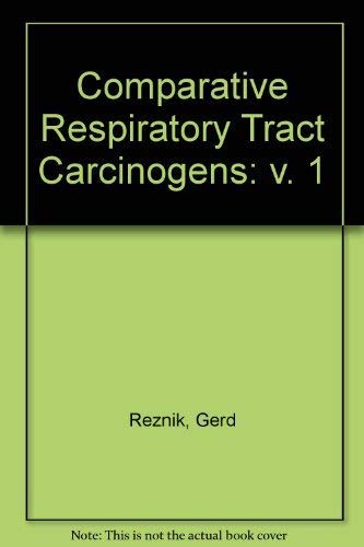 Comparative Respiratory Tract Carcinogenesis: Experimental Respiratory Tract Carcinogenesis Medicine