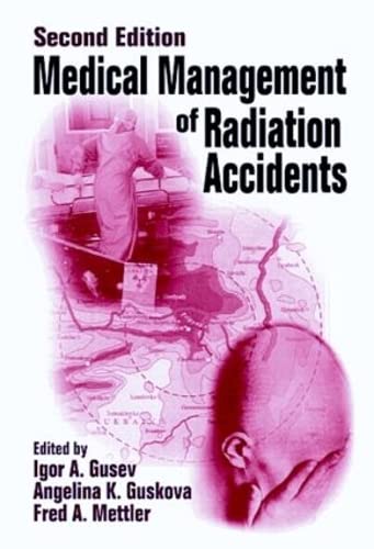 Medical Management of Radiation Accidents Medicine