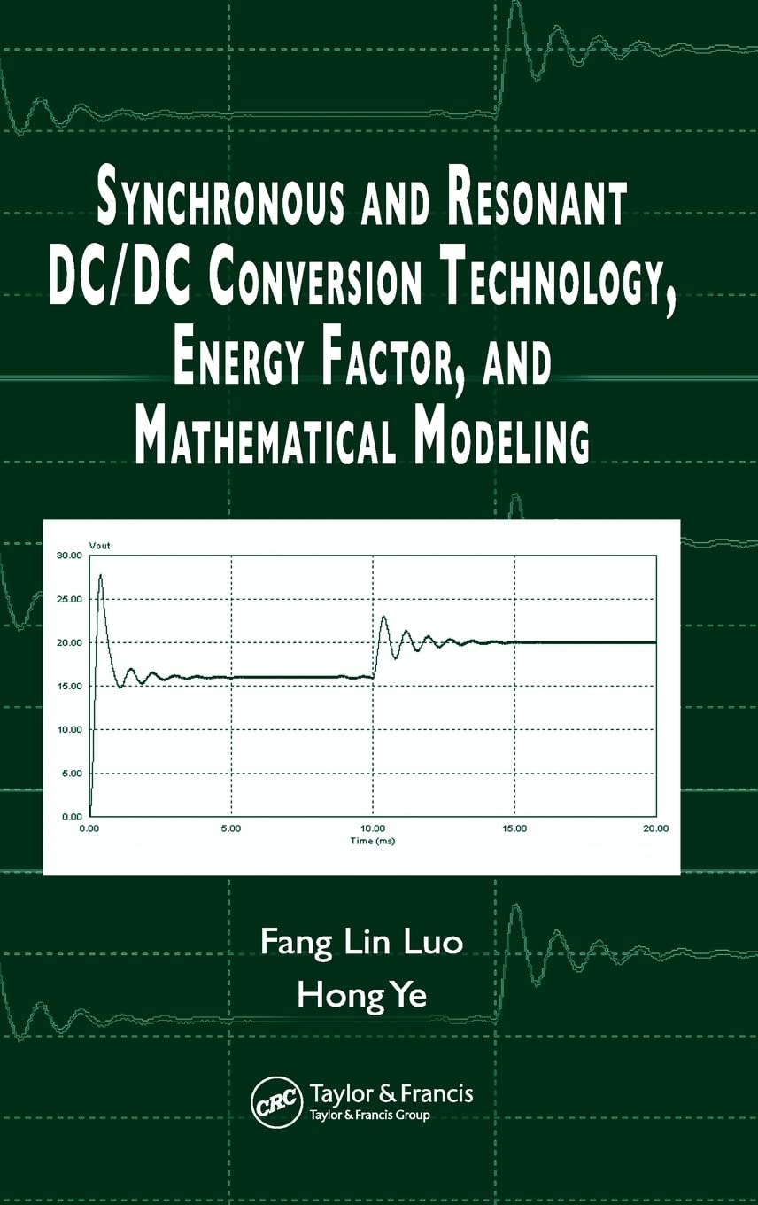 Product Image: Synchronous and Resonant DC/DC Conversion Technology, Energy Factor, and Mathematical Modeling