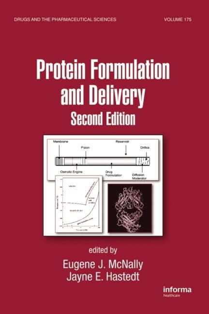 Protein Formulation and Delivery (Drugs and the Pharmaceutical Sciences, 175, Band 175) Medicine