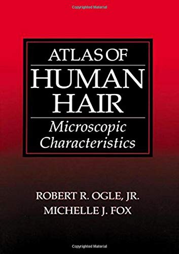 Atlas of Human Hair: Microscopic Characteristics book