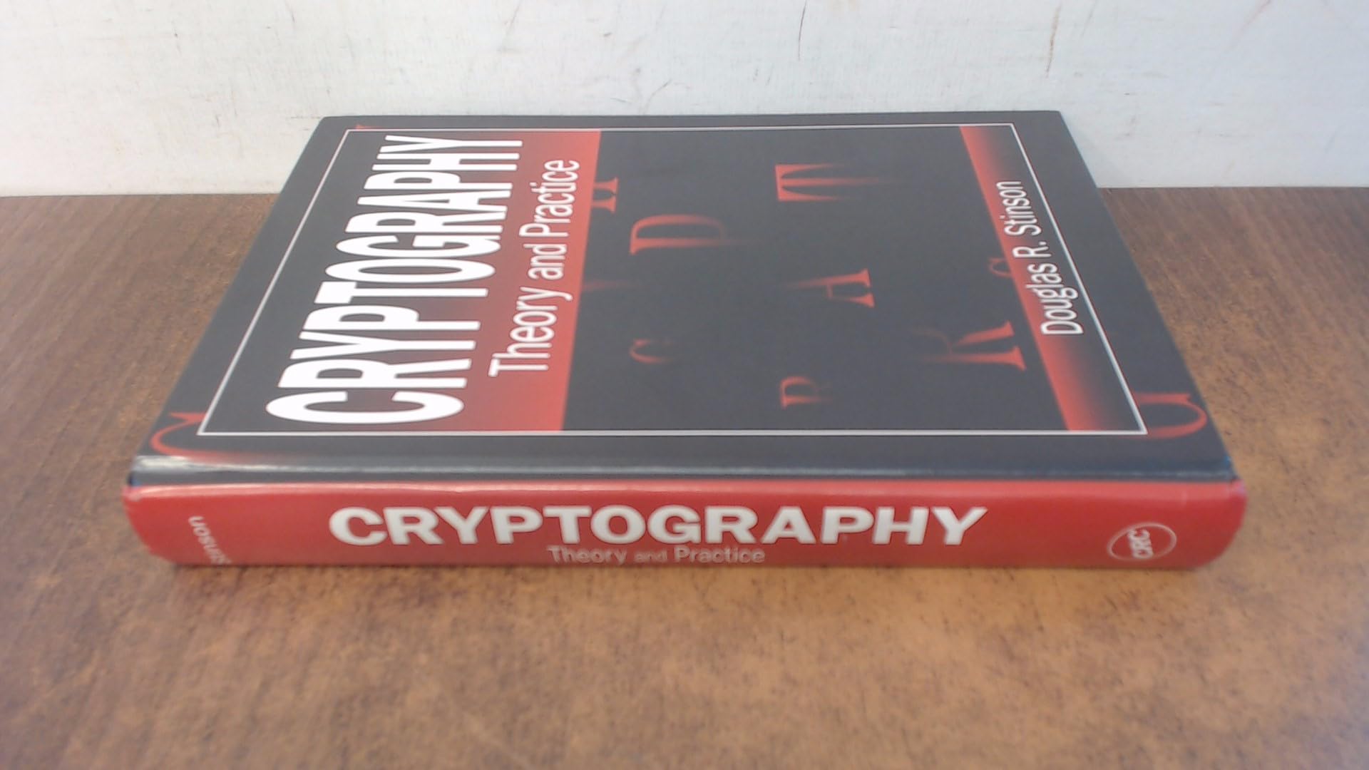 Cryptography: Theory and Practice (Discrete Mathematics and Its Applications) Computer Science