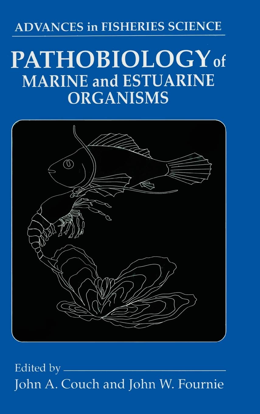 Pathobiology of Marine and Estuarine Organisms Medicine