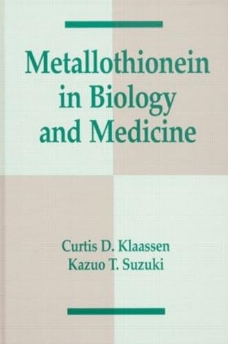 Metallothionein in Biology and Medicine Medicine