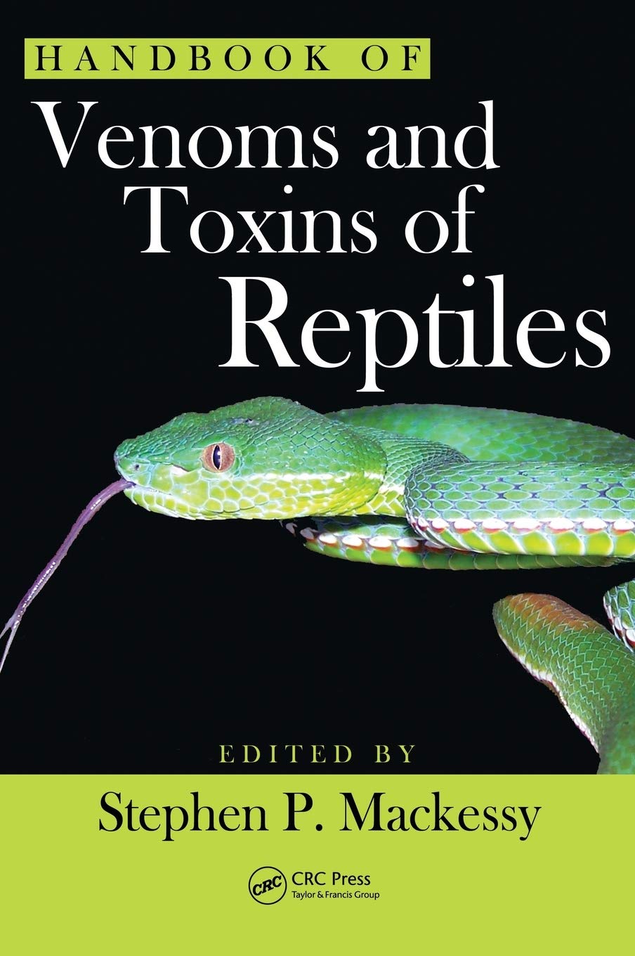 Handbook of Venoms and Toxins of Reptiles Medicine
