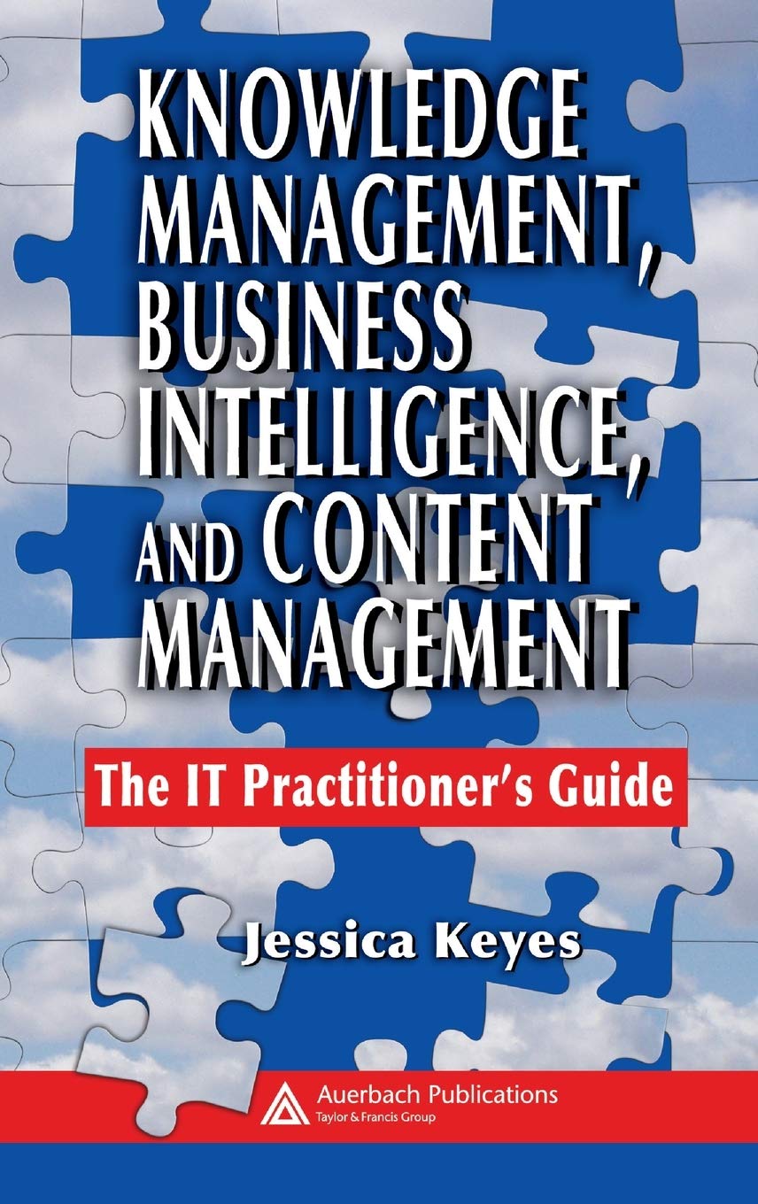 Product Image: Knowledge Management, Business Intelligence, and Content Management: The IT Practitioner's Guide