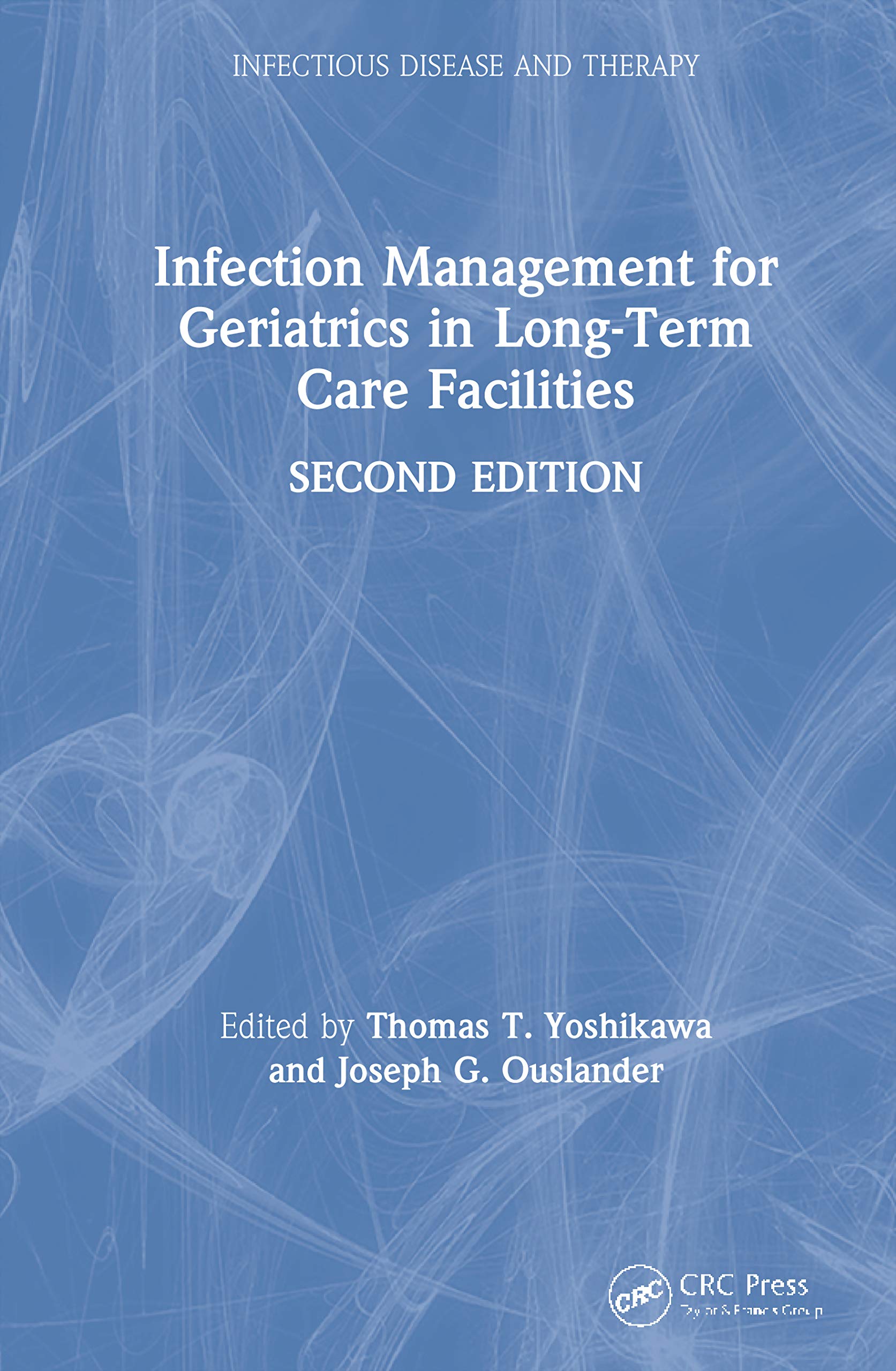 Infection Management for Geriatrics in Long-Term Care Facilities Medicine