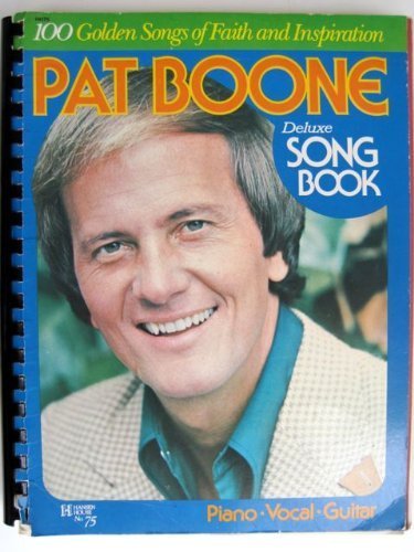 Pat Boone Deluxe Song Book 100 Golden Songs of Faith and Inspiration Books