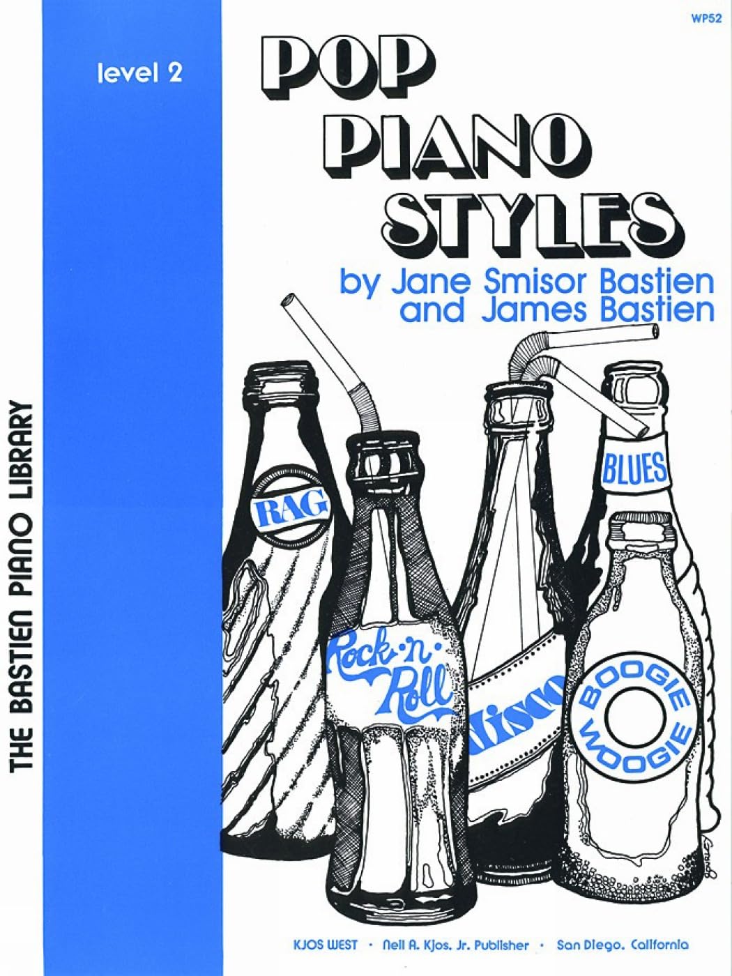 Pop Piano Styles Level 2 (The Bastien Piano Library) Sheet Music