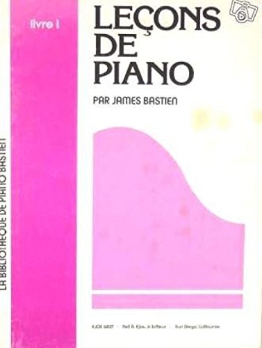 Leçons de piano. Bastien. Livre 1 Books
