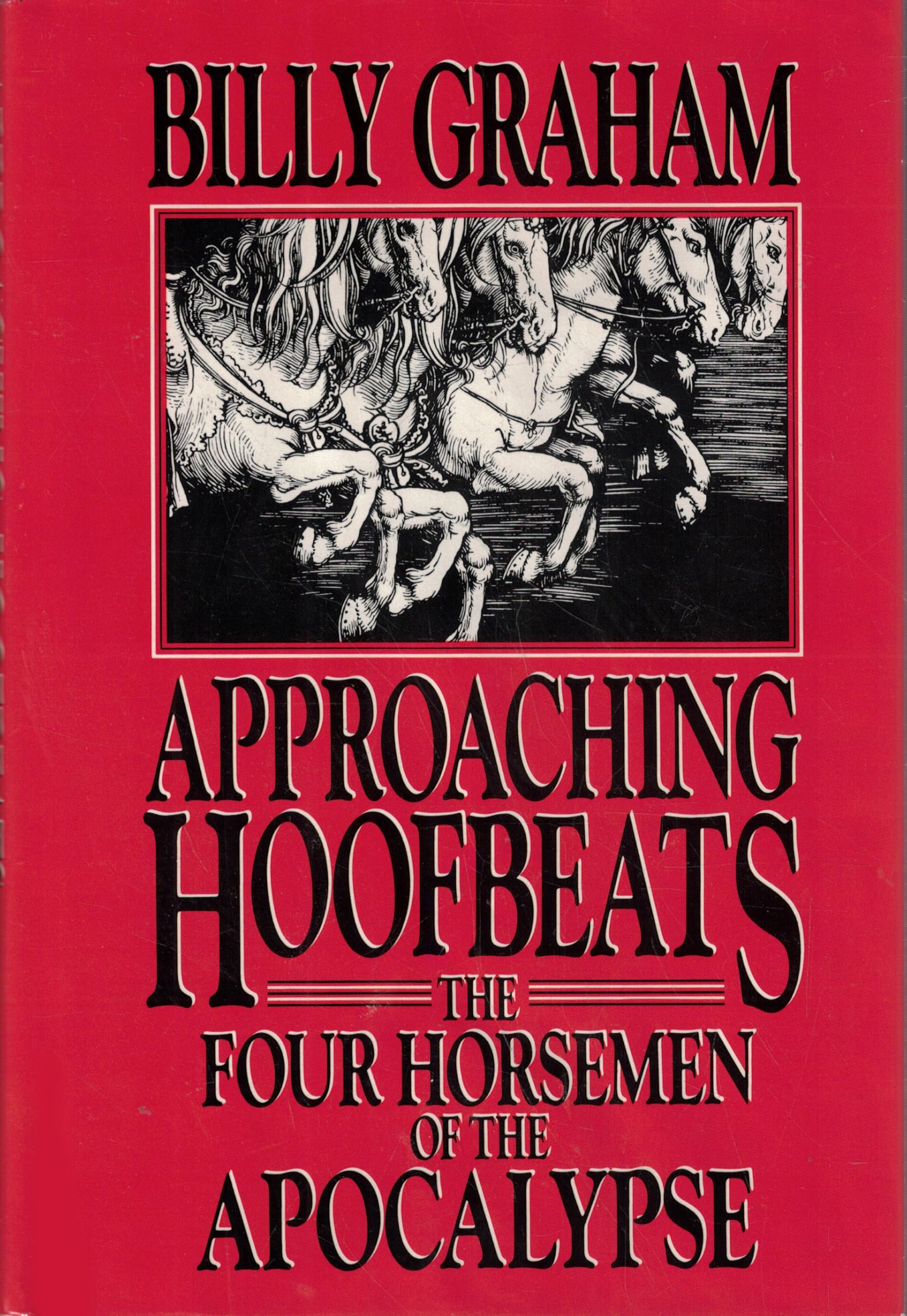Approaching Hoofbeats: The Four Horsemen of the Apocalypse Religion & Esotericism