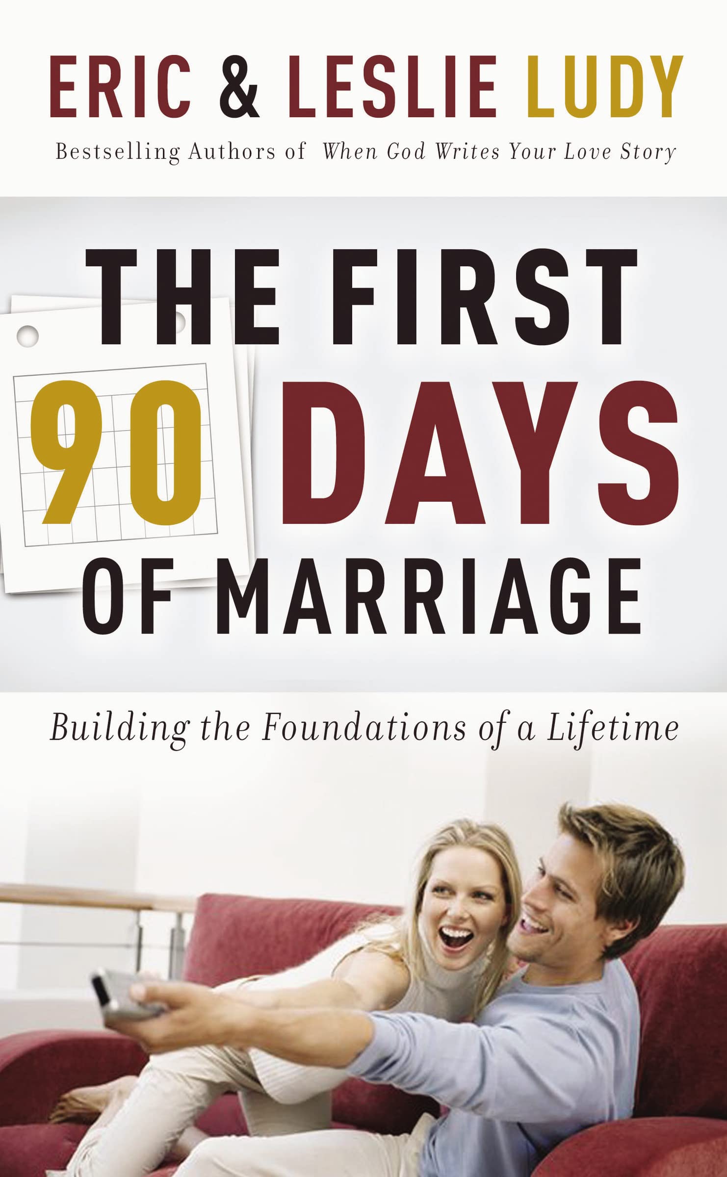 The First 90 Days of Marriage Partnership & Love
