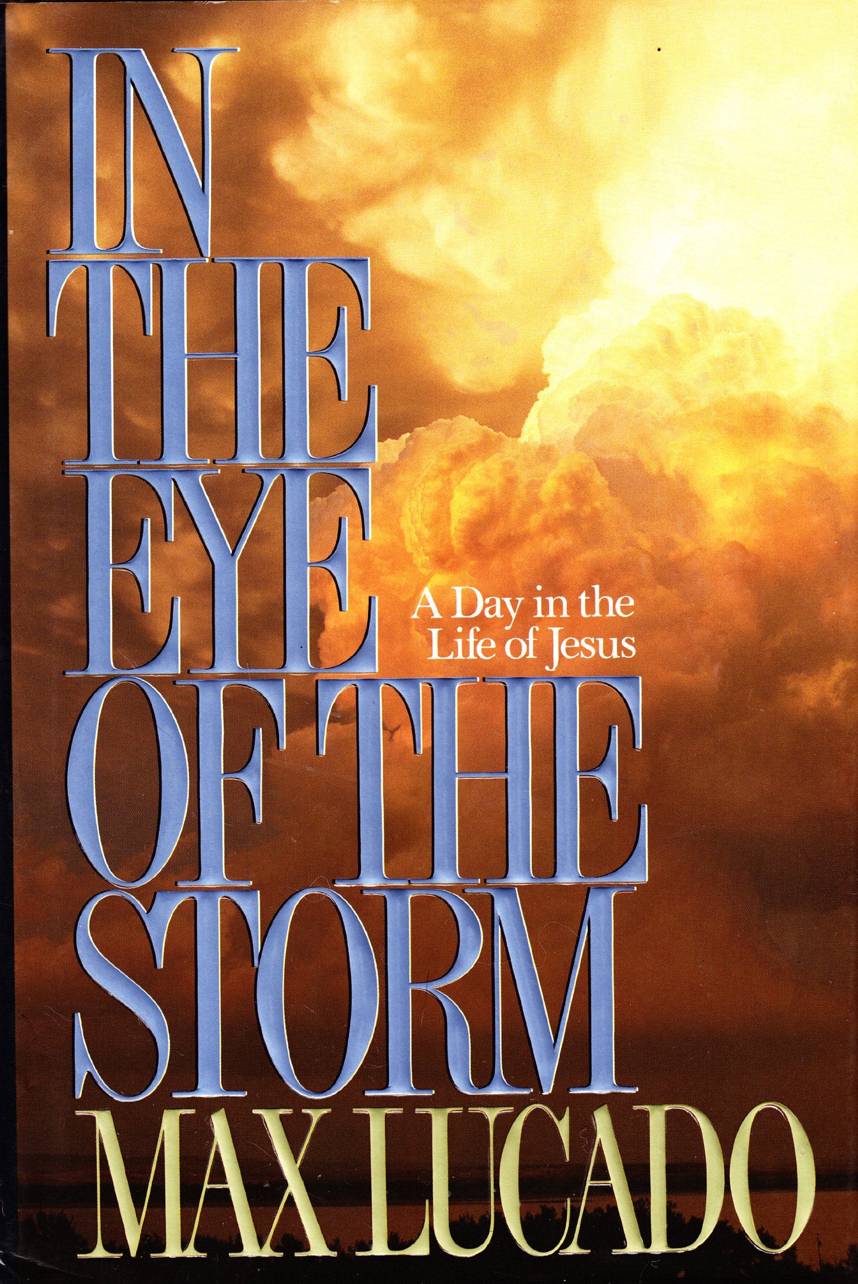In the Eye of the Storm: A Day in the Life of Jesus Religion & Esotericism