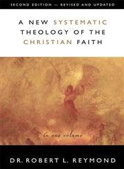 A New Systematic Theology of the Christian Faith book